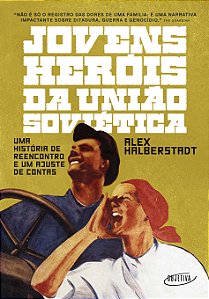 Livro Jovens heróis da União Soviética: Uma história de r...