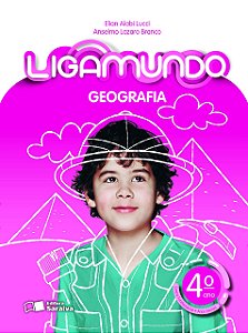 Livro Ligamundo Geografia 4 Ano