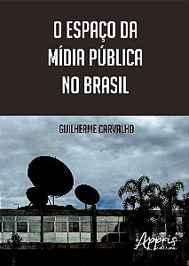 Livro O espaço da mídia pública no Brasil