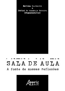 Livro Sala de aula: a fonte de nossas reflexões