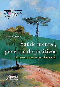 Livro Saúde mental, gênero e dispositivos: cultura e proc...
