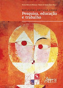 Livro Reflexões críticas sobre pesquisa, educação e trabalho