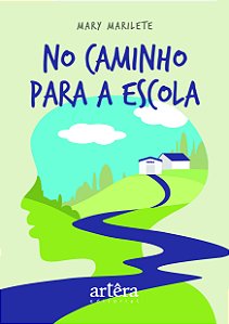 Livro No caminho para a escola