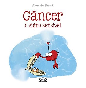 Livro Câncer: O Signo Sensível (Volume 5)