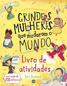 Livro Grandes Mulheres que mudaram o Mundo – Livro de Ati...