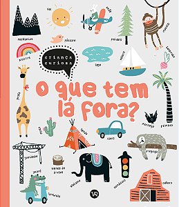 Livro O que tem lá fora? (Volume 2)