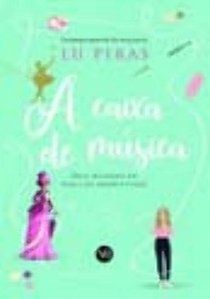 Livro A caixa de música: Duas mulheres em busca do própri...