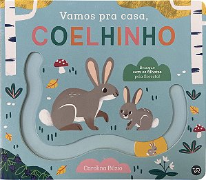 Livro Vamos Pra Casa, Coelhinho