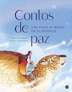 Livro Contos De Paz - Uma Volta Ao Mundo Em 10 Histórias