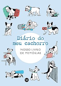 Livro Diário do meu cachorro: Nosso livro de memórias