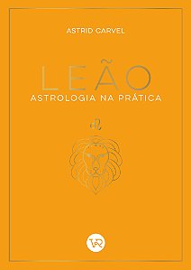 Livro Astrologia Na Prática - Leão
