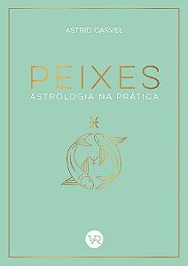 Livro Astrologia Na Prática - Peixe