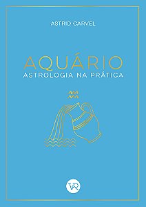 Livro Astrologia Na Prática - Aquário