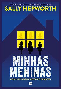 Livro Minhas meninas: Alguns lares guardam mistérios perturbado...