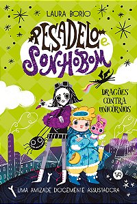 Livro Pesadelo e sonhobom: dragões contra unicórnios