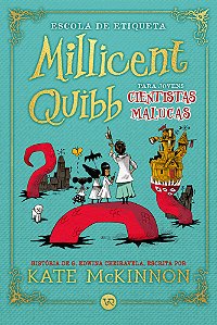 Livro Escola de etiqueta Millicent Quibb para jovens cientistas...