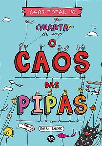 Livro Caos Total 10: Quarta de novo – O caos das pipas (Volume ...