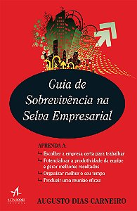 Livro Guia de sobrevivência na selva empresarial