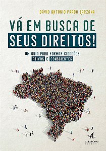 Livro Vá em busca de seus direitos!: um guia para formar ...