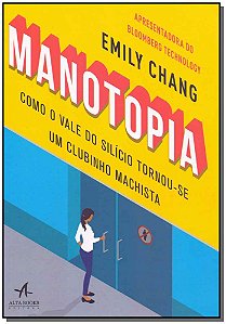 Livro Manotopia: como o Vale do Silício tornou-se um club...