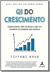 Livro QI do crescimento: fique esperto para escolher o qu...