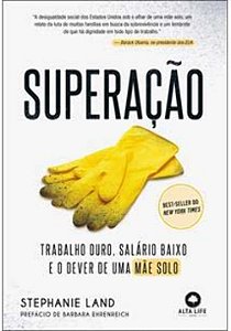 Livro Superação: Trabalho Duro, Salário Baixo e o Dever d...