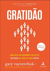 Livro Gratidão: como gerar um sentimento incrível de sati...