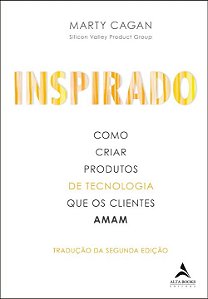 Livro Inspirado: como criar produtos de tecnologia que os...
