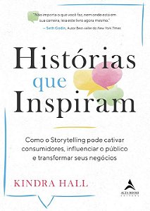 Livro Histórias que inspiram: como o storytelling pode ca...
