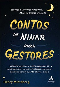 Livro Contos de ninar para gestores: leia sobre gerir com...