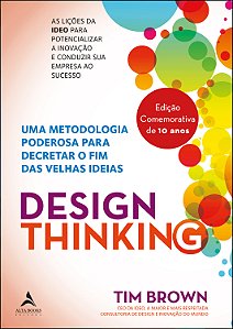 Livro Design Thinking: uma metodologia poderosa para decr...