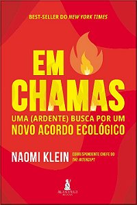 Livro Em chamas: uma (ardente) busca por um novo acordo e...