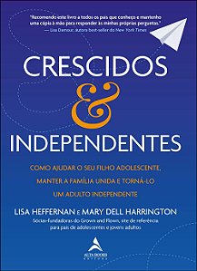 Livro Crescidos & independentes: como ajudar o seu filho ...
