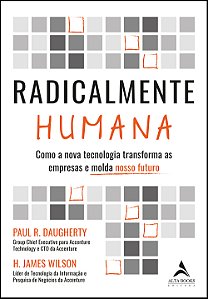 Livro Radicalmente humana: como a nova tecnologia transfo...