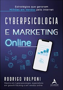 Livro Cyberpsicologia e marketing online: estratégias que...