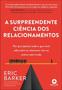 Livro A surpreendente ciência dos relacionamentos: por qu...