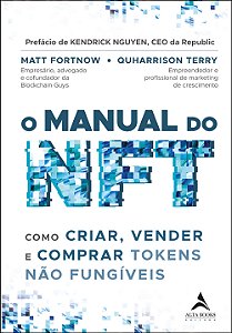 Livro O Manual Do Nft - Como Criar, Vender E Comprar Toke...