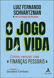 Livro O Jogo Da Vida - Como Vencer Nas Finanças Pessoais