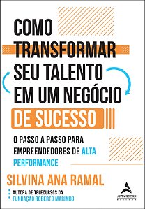 Livro Como Transformar Seu Talento Em Um Negócio De Suces...
