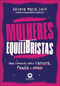 Livro Mulheres equilibristas: uma conversa sobre carreira...