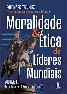Livro Moralidade & ética de líderes mundiais: da União Ib...