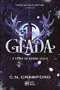 Livro Geada: o trono da rainha Seelie – Série: Geada e Né...