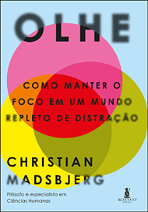 Livro Olhe: como manter o foco em um mundo repleto de dis...