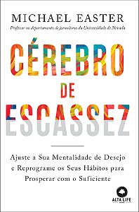 Livro Cérebro de escassez: ajuste a sua mentalidade de de...
