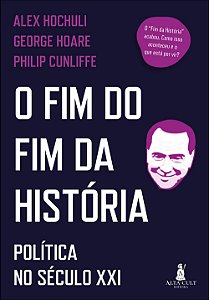 Livro O fim do fim da história: política no século XXI