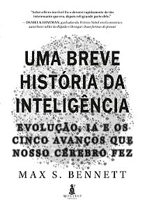 Livro Uma breve história da inteligência: evolução, IA e ...