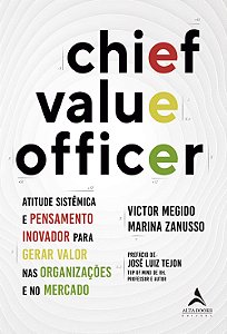 Livro Chief Value Officer: atitude sistêmica e pensamento...