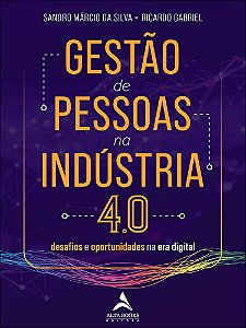 Livro Gestão de pessoas na indústria 4.0: desafios e oportunida...