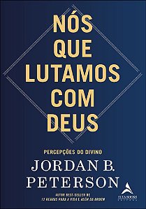Livro Nós que lutamos com Deus: percepções do divino