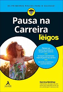 Livro Pausa na carreira para leigos